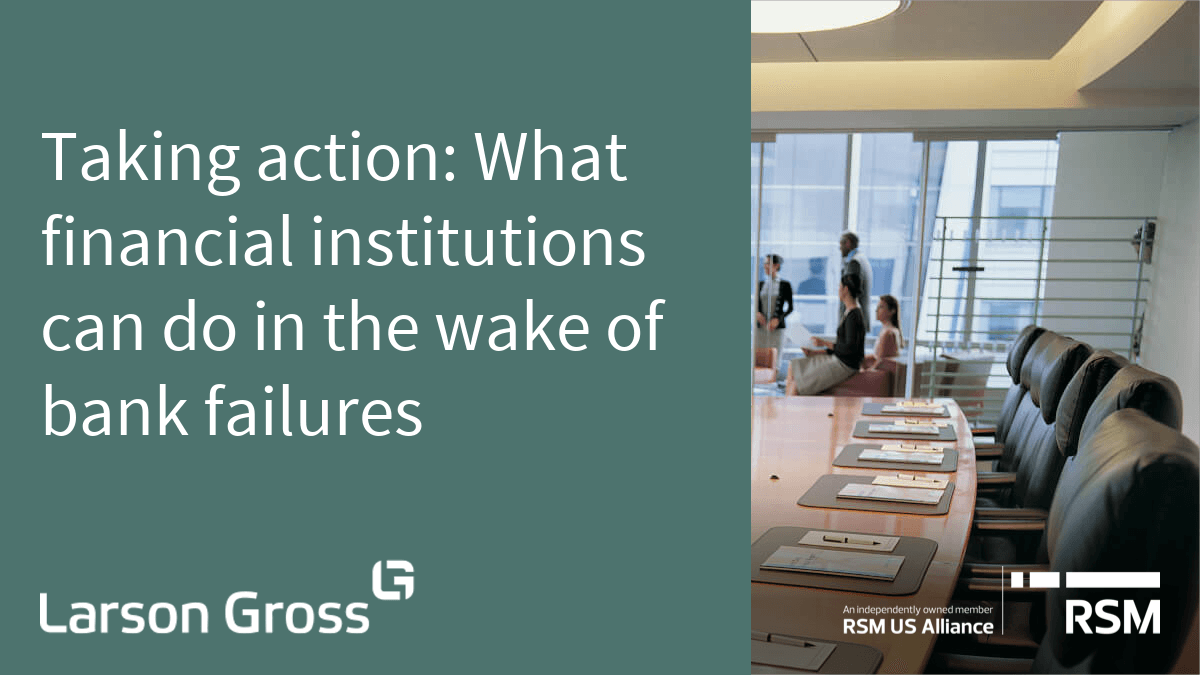 Taking action: What financial institutions can do in the wake of bank failures