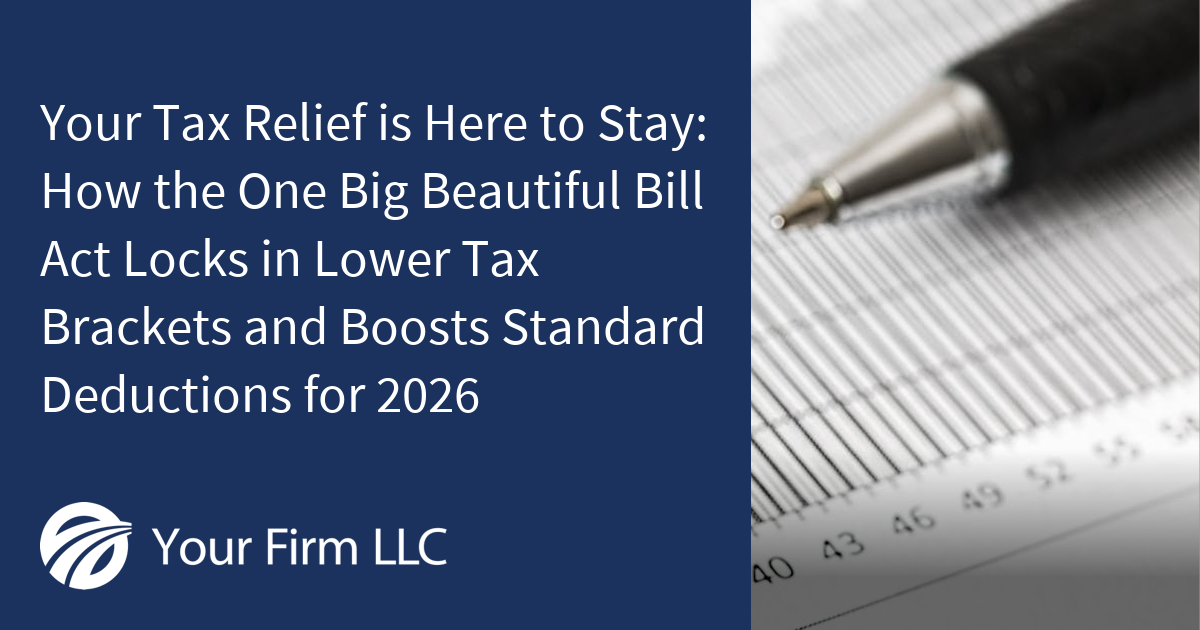 Your Tax Relief is Here to Stay: How the One Big Beautiful Bill Act ...