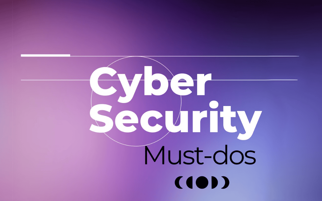 10 Cybersecurity Must-Dos for Small Businesses