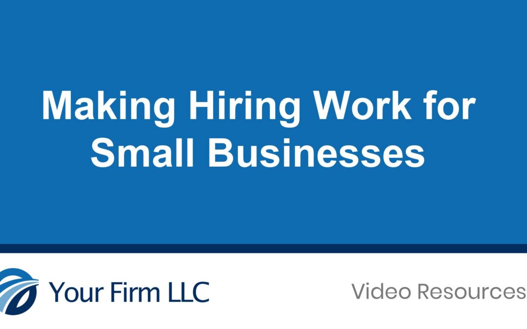 Making Hiring Work for Small Businesses