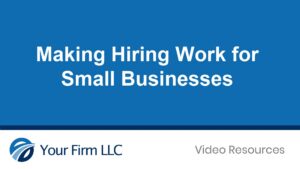 Making Hiring Work for Small Businesses