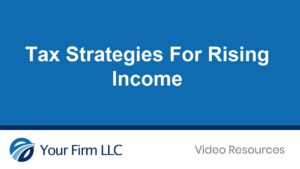 Tax Strategies For Rising Income