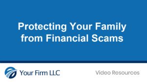 Protecting Your Family from Financial Scams